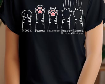 Rock Paper Scissors Png Svg, Razor Tipped Murder Mittens, Cat Paw Svg, Funny Cat Lover Saying, Cat Scratch, Scratches Svg, Funny Cat Shirt