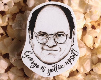 George Is Gettin Upset Seinfeld Vinyl Laptop Sticker | Phone Decal
