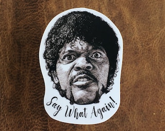 Pulp Fiction's "Say What Again!" Vinyl Laptop Sticker | Phone Decal