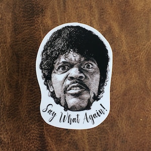 Pulp Fiction's "Say What Again!" Vinyl Laptop Sticker | Phone Decal