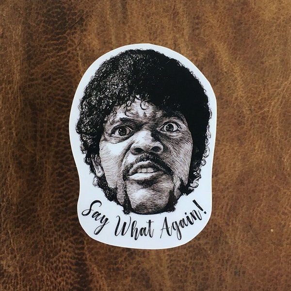 Pulp Fiction's "Say What Again!" Vinyl Laptop Sticker | Phone Decal