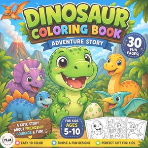 May include: A colorful dinosaur coloring book with the title "DINOSAUR COLORING BOOK ADVENTURE STORY". The cover features cartoon dinosaurs in various colors, including green, purple, blue, and orange. The book is designed for kids ages 5-10 and has 30 fun pages.