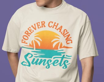 Maglietta "Forever Chasing Sunsets": maglietta per le vacanze estive al mare.