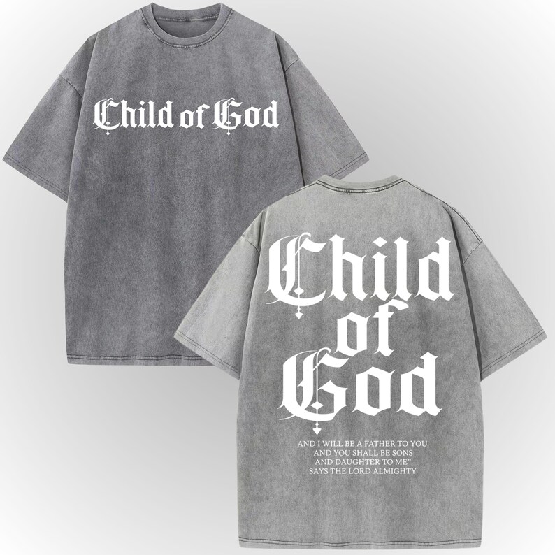 a gray t-shirt with the text "Child of God" printed on it in a Gothic font.