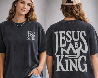 Jesus Is King Shirt Oversized Vintage Christian Tee Faith Graphic Unisex Streetwear