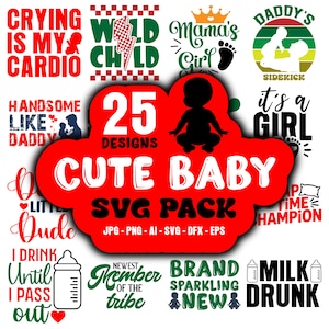 25 baby SVG-bundel voor Cricut shirts, schattige pasgeboren rompertje zeggen Svg, babyshower cadeau SVG, grappige uitspraken SVG voor jongen en meisje, instant download
