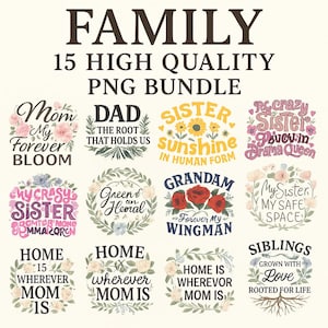 Pacote de flores em PNG para família | Citações de mãe, pai, irmã e irmão | Clipart de sublimação para camisetas
