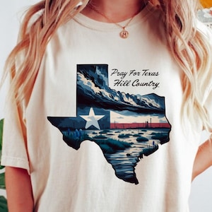 Kerrville Strong Hill Country Shirt, Pray for Texas Comfort Colors Shirt, Strong Texas, Support Texas Shirt, Patriotic Shirt Rescuer Support