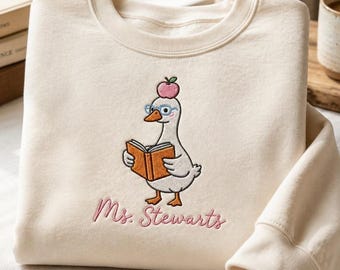 Embroidered Personalized Teacher Goose Sweatshirt, Custom Name Teacher Shirt, Cute Back to School Shirt, Funny Goose Group Teacher Apparel