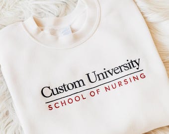 Embroidered Custom University Sweatshirt, Custom College Shirt, Personalized School Shirt Custom University Sweatshirt Personalized College