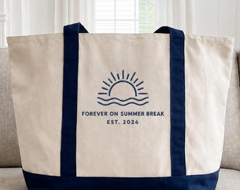 Embroidered Forever On Summer Break Retirement Tote Bag, Cute Summer Retired Teacher Gift, Teacher Retirement Gift