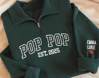 Sudadera bordada personalizada con cremallera de un cuarto para abuelo, nombres de niños en la manga, cuello redondo Pop Pop, regalo para el nuevo abuelo, regalo para el Día del Padre
