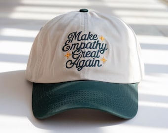 Embroidered Make Empathy Great Again Vintage Washed Hat, Anti Racism Cap, Political Protest Hat, Democracy Hat