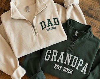 Embroidered Dad Grandpa Quarter Zip, Custom Daddy Papa Pullover, Baby Announcement Gift For First Time Dad and Grandpa, Father's Day Gift