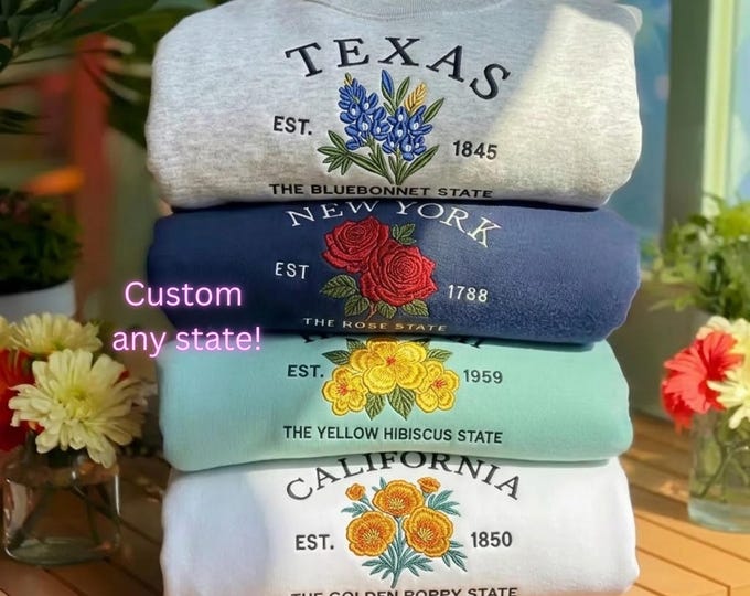 Custom State Flower Sweatshirt, Georgia Louisiana California Embroidered Crewneck, Personalize State Gift, USA Travel Souvenir, floral shirt