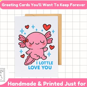 Je t'aime carte de vœux | Joli jeu de mots axolotl pour la Saint-Valentin, carte d'amour kawaii pour petit ami, petite amie ou conjoint | Salutation vide drôle