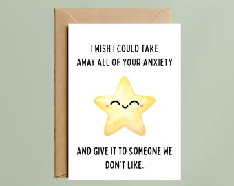 Funny Anxiety Support Card | Watercolor Star, Uplifting Message for Friend, Coworker