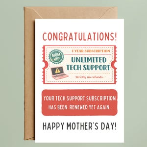 May include: A greeting card with a brown envelope. The card has red text that reads "CONGRATULATIONS!" and "HAPPY MOTHER'S DAY!". It also features a ticket design with "UNLIMITED TECH SUPPORT" and a laptop graphic.