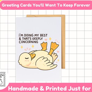 I'm Doing My Best Funny Kawaii Card | Encouragements, anxiété, soins personnels, amitié, juste parce que, courrier heureux, cadeau hilarant