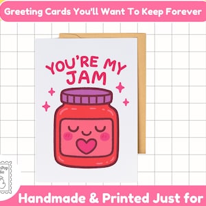 You're My Jam-kaart | Funny Food woordspeling liefdeskaart voor cadeau vriend, vriendin, beste vriend of partner | Leuke valentijnskaart of gewoon omdat