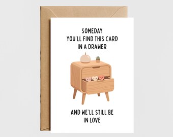 Someday We Will Still Be in Love Card, Romantic Keepsake, Anniversary Gift (A6 Size)