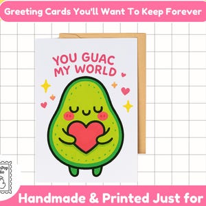 Tarjeta "You Guac My World" / Lindo saludo con juego de palabras sobre aguacate / Divertida tarjeta de amor para él o ella / San Valentín o aniversario kawaii / Interior en blanco