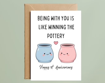 Clay Pottery 9th Wedding Anniversary Greeting Card – Funny Kiln Pun Pottery Clay Pots Love Card