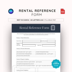 May include: A white and navy blue Rental Reference Form with the text "Rental Reference Form" and "Edit in Canva | US Letter & A4 | Fillable PDF". Includes sections for tenant information, payment information, property condition, and lease compliance.