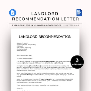 May include: A white document titled "LANDLORD RECOMMENDATION LETTER" with the text "3 VERSIONS | EDIT IN MS WORD & GOOGLE DOCS | US LETTER & A4". The document is a template for a landlord recommendation.