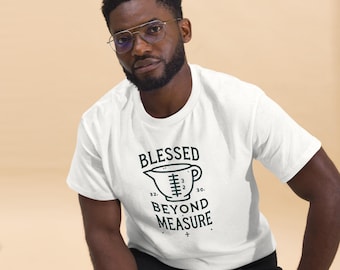 Blessed Beyond Measure - Unisex classic tee
