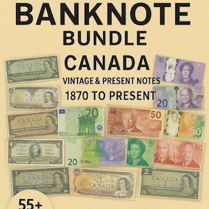 Canada Vintage Banknotes Bundle | 55+ Vintage & Modern Printable Paper Money | Digital Canadian Currency Collection 1870 – Present wall art