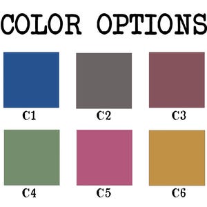 May include: A color chart titled COLOR OPTIONS featuring six square swatches labeled C1 through C6. The colors are blue, dark gray, mauve, olive green, magenta, and mustard yellow, arranged in two rows of three squares each on a white background.