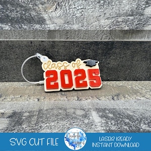 Class of 2025 keychain SVG | Graduation Keychain SVG | Graduation Cut File | 2025 Cut File