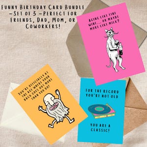 Lot de cartes d'anniversaire amusantes - blagues hilarantes sur la vieillesse et classiques - lot de 3 - parfait pour les amis, le père, la mère ou les collègues de travail !