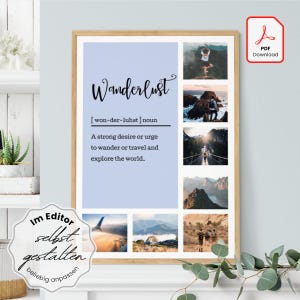 以下が含まれることがあります： 「Wanderlust」という言葉とその定義が書かれた額入りのプリント。旅行をテーマにした写真が含まれており、木製のフレームに入っています。PDFダウンロードオプションも利用可能です。