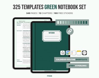 May include: Digital notebook set with 325 templates, 346 pages, 12 chapters, and 160 stickers. The green notebook features a white label that says "NOTEBOOK". Includes calendar and routine shortcuts, and over 5700 hyperlinks.