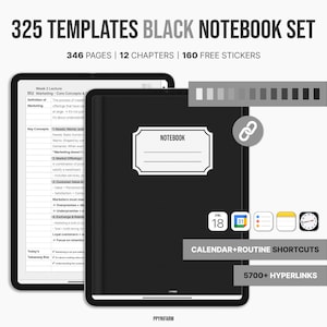 May include: Black notebook set with 325 templates, 346 pages, 12 chapters, and 160 free stickers. The notebook has a white label that says "NOTEBOOK". Includes calendar and routine shortcuts, and over 5700 hyperlinks.