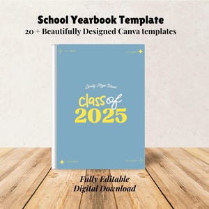 Class of 2025 Yearbook Template: Editable School Scrapbook (Digital Download)
