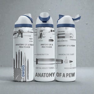 May include: Three white water bottles with blue accents and lids. Each bottle features a diagram labeled "Anatomy of a Pew" with illustrations of firearms and ammunition. The bottles have the brand name "owala" and text like "Bang Button".