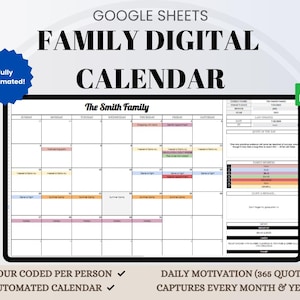 Puede incluir: Una plantilla de calendario familiar digital en Google Sheets. El calendario está codificado por colores, automatizado y captura cada mes y año. El texto en el calendario dice "The Smith Family". El calendario incluye motivación diaria con 365 citas.