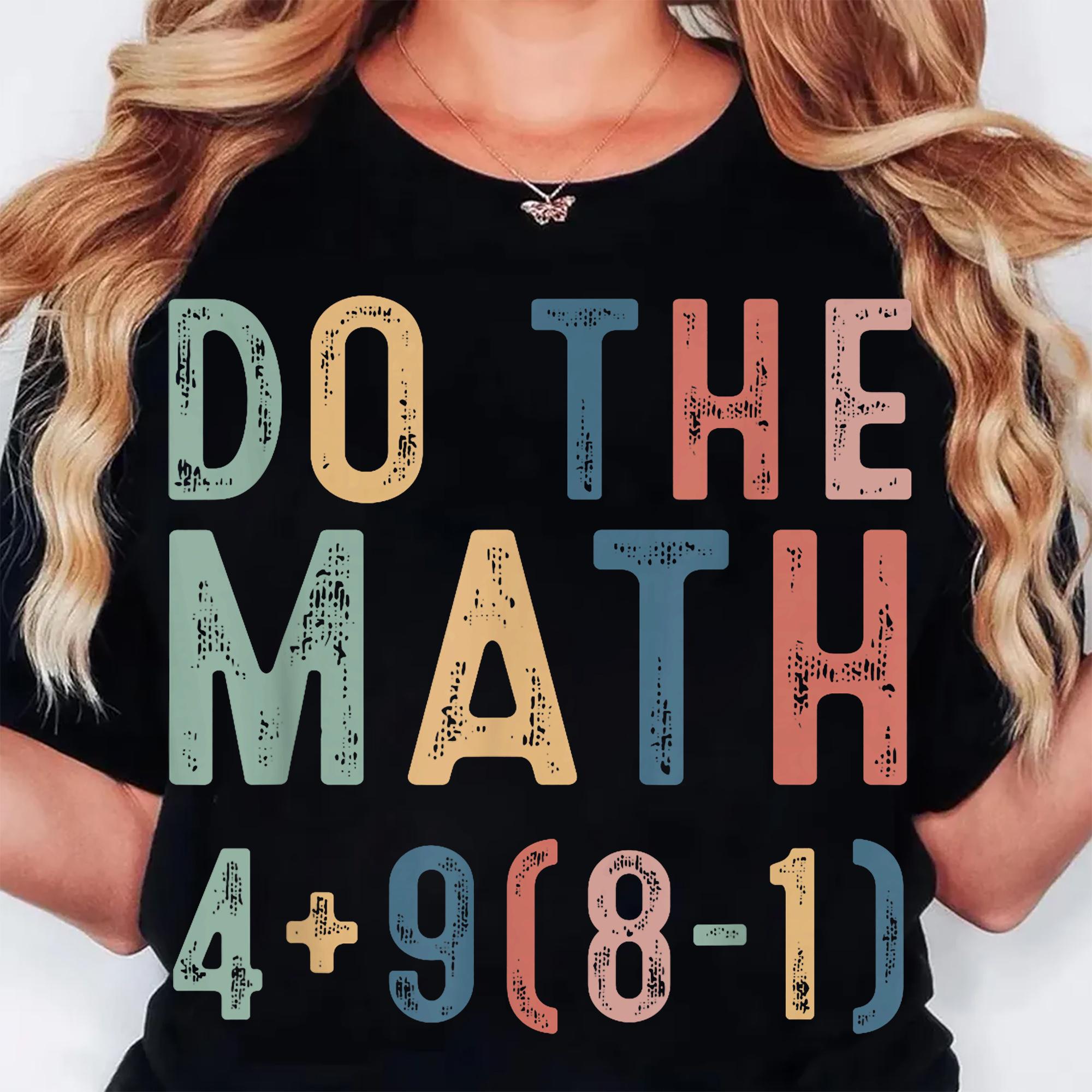 Do the Math 67 Meme Funny Six Seven Men Women Teacher Png | Do the Math ...