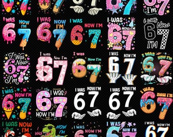 J'avais 6 ans, maintenant j'en ai 7 : Pack d'images PNG à imprimer pour un anniversaire, cadeau d'anniversaire amusant pour garçon ou fille de 7 ans, mème viral d'anniversaire « 67 » (PNG), images PNG pour le septième anniversaire d'enfants