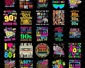 Born In The 80s But 90s Made Me Png Bundle, 80's Girl Birthday Png, 1980s Shirt Png, Funny 1980s Gift, Retro 80s Birthday Png