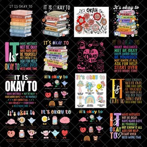 Può includere: Una collezione di grafiche con la frase "It's Okay To" e affermazioni correlate. I design includono pile di libri, composizioni floreali e illustrazioni fantasiose con messaggi come "Fai errori" e "Chiedi aiuto".