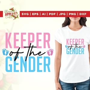 Keeper of the Gender Svg Png, Gender Reveal Idea svg, Cricut, Gender Reveal shirt png, Team Girl svg, Baby Announcement Png, sublimation.
