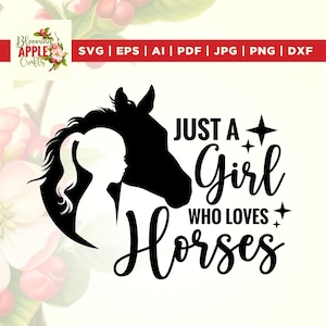 Paard Svg Just A Girl Who Loves Horses Svg, Cricut, Png, Svg, meisje uit de kleine stad, klein meisje en paard silhouet Png, meisje houdt van paarden Svg.