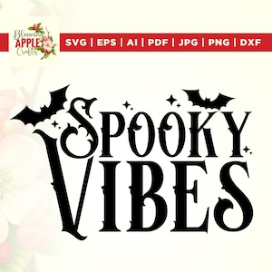 Spooky Vibes, Halloween svg, Spooky svg, Cricut, Png, Svg, sublimation, Witch Quote svg, Cute Halloween, Funny Halloween, Women&#39;s Halloween.