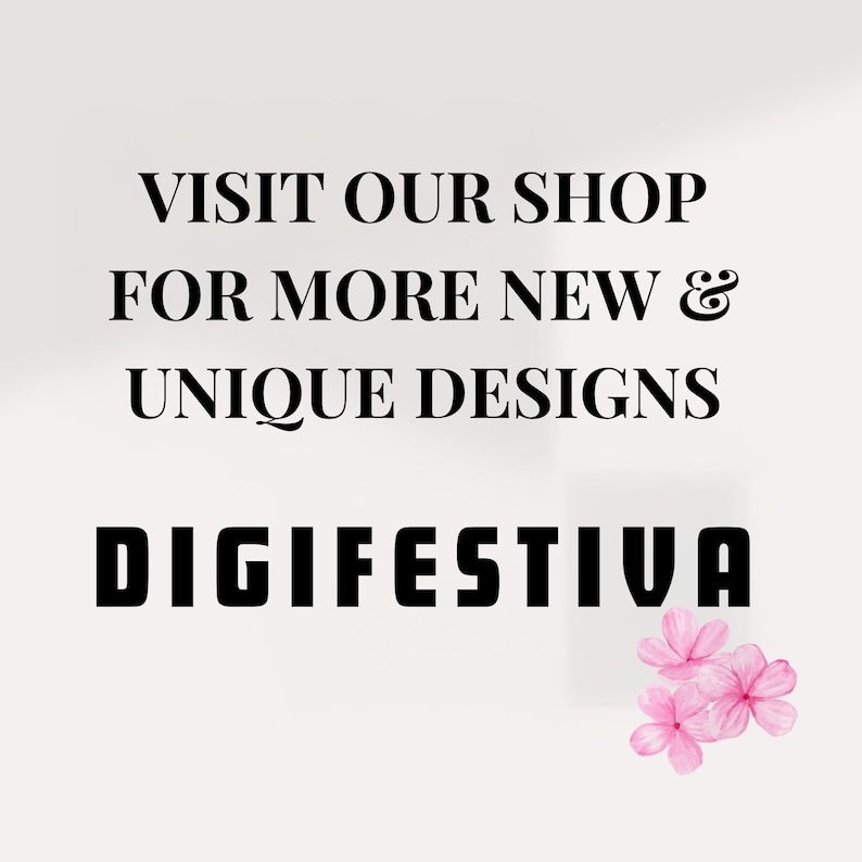 Puede incluir: Visita nuestra tienda para m&aacute;s dise&ntilde;os nuevos y &uacute;nicos. Texto Digifestiva con flores rosas.
