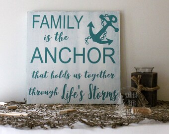 Family is the Anchor Wood Sign | Nautical Decor | Rustic Wooden Sign | Family Decor | Beach House Sign | Ocean Gift | Beach House Wall Art