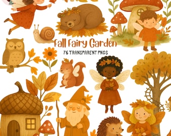 May include: A digital collection of 76 transparent PNG illustrations titled Fall Fairy Garden, featuring fairies, a wizard, a sleeping bear, a hedgehog, an owl, a squirrel, a snail, acorn houses, mushrooms, and autumn leaves in orange and brown.